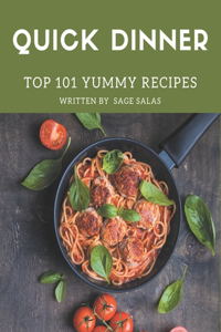 Top 101 Yummy Quick Dinner Recipes
