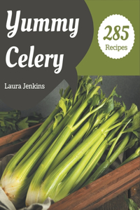285 Yummy Celery Recipes