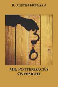 Mr. Pottermack's Oversight