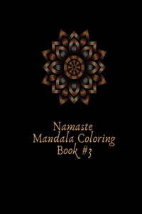 Namaste Mandala Coloring Book #3