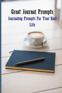Great Journal Prompts