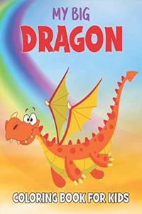 My Dragon Coloring Book For Kids