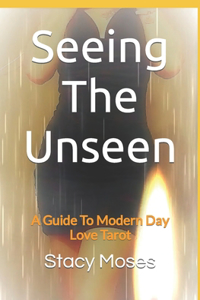 Seeing The Unseen