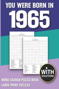 You Were Born In 1965