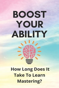 Boost Your Ability