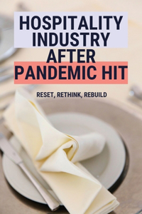 Hospitality Industry After Pandemic Hit