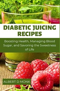 Diabetic Juicing Recipes