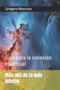 Más allá de la guía interior