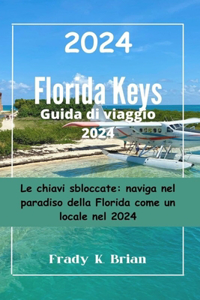 Florida Keys Guida di viaggio 2024