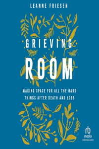 Grieving Room