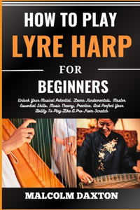 How to Play Lyre Harp for Beginners