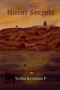 Hosur Secrets