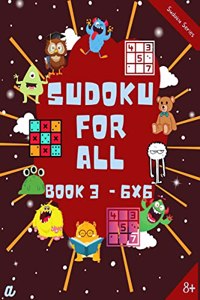Introduction to Sudoku Level 3 (6X6) - 8-10 years