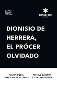 Dionisio de Herrera, el prócer olvidado