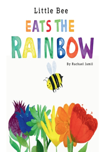 Little Bee Eats the Rainbow