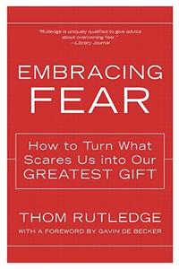Embracing Fear