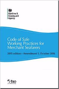 Code of Safe Working Practices for Merchant Seamen