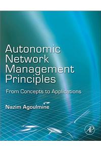 Autonomic Network Management Principles