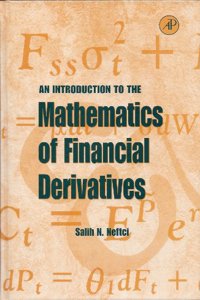 An Introduction to the Mathematics of Financial Derivatives