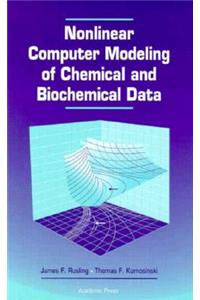 Nonlinear Computer Modeling of Chemical and Biochemical Data