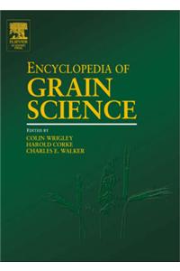 Encyclopedia of Grain Science
