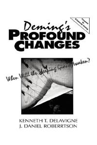 Deming's Profound Changes: When Will the Sleeping Giant Awaken?