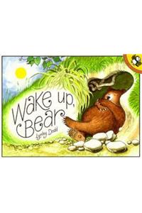 Wake up, Bear