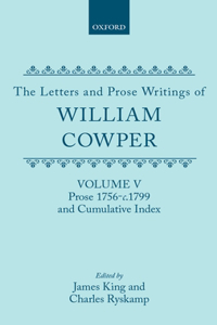 Letters and Prose Writings of William Cowper