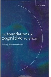 The Foundations of Cognitive Science