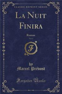 La Nuit Finira, Vol. 2