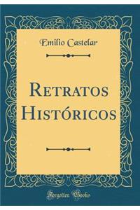 Retratos HistÃ³ricos (Classic Reprint)