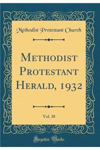 Methodist Protestant Herald, 1932, Vol. 38 (Classic Reprint)