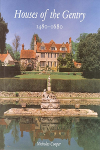 Houses of the Gentry 1480-1680