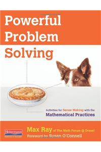 Powerful Problem Solving