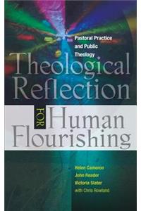 Theological Reflection for Human Flourishing