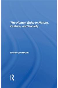 Human Elder in Nature, Culture, and Society