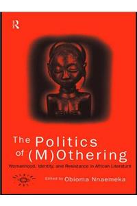 Politics of (M)Othering