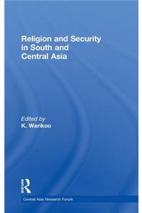 Religion and Security in South and Central Asia
