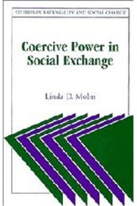 Coercive Power in Social Exchange