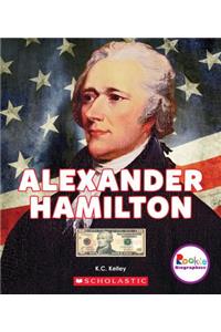 Alexander Hamilton (Rookie Biographies) (Library Edition)