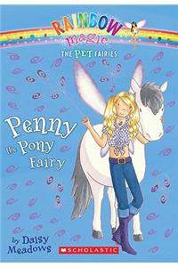 Pet Fairies #7: Penny the Pony Fairy