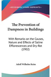 The Prevention of Dampness in Buildings