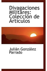 Divagaciones Militares