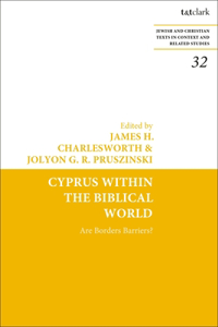 Cyprus Within the Biblical World