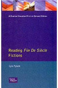 Reading Fin de Siecle Fictions