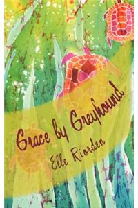 Grace by Greyhound