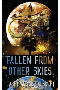 Fallen From Other Skies