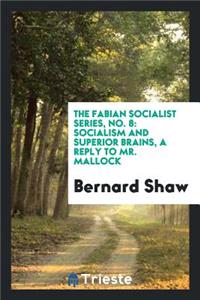 Socialism and Superior Brains