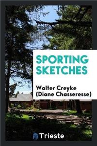 Sporting Sketches