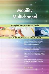 Mobility Multichannel Complete Self-Assessment Guide